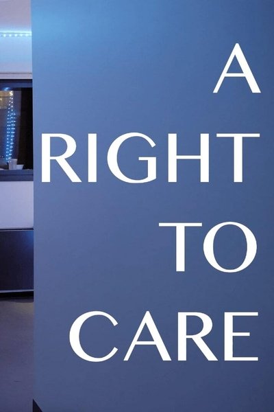 Poster do Filme A Right to Care