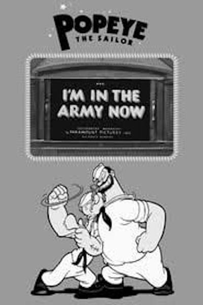 I'm in the Army Now poster I'm in the Army Now