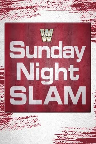 poster for WWE Sunday Night Slam