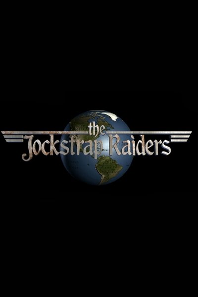 Watch - (2011) The Jockstrap Raiders Movie Online Free 123Movies