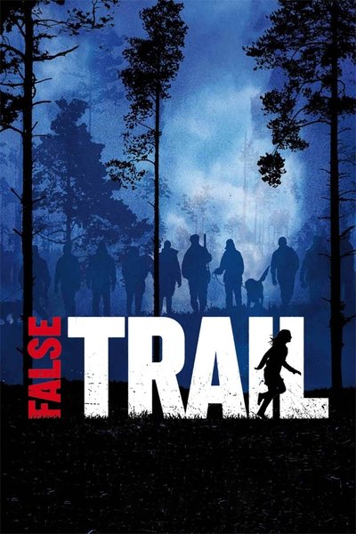 Poster for the movie False Trail