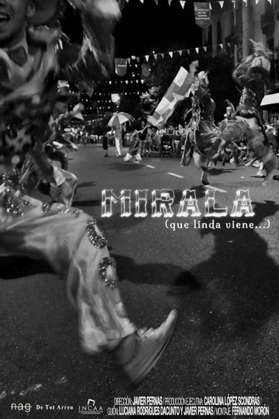 movie poster for Mirala (qué linda viene…)