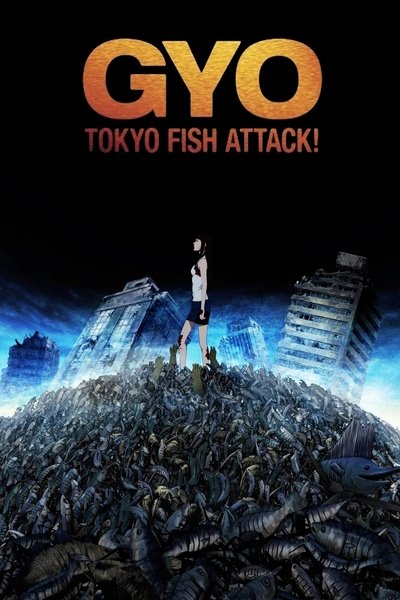 Poster for the movie Gyo: Tokyo Fish Attack