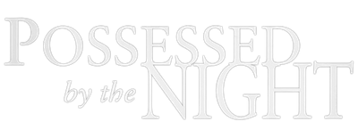 Possessed by the Night Logo