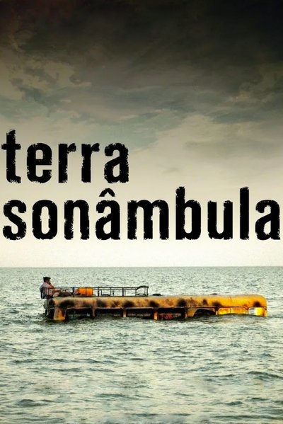 Watch - (2008) Terra Sonâmbula Full Movie Torrent