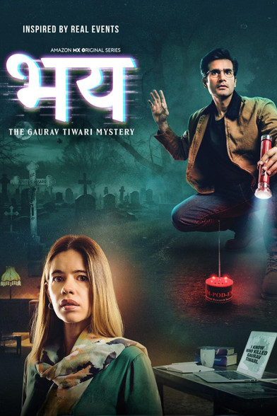 Bhay: The Gaurav Tiwari Story (Season 1) WEB-DL [Hindi DD5.1] 4K 1080p 720p & 480p [x264/HEVC] | Full Series