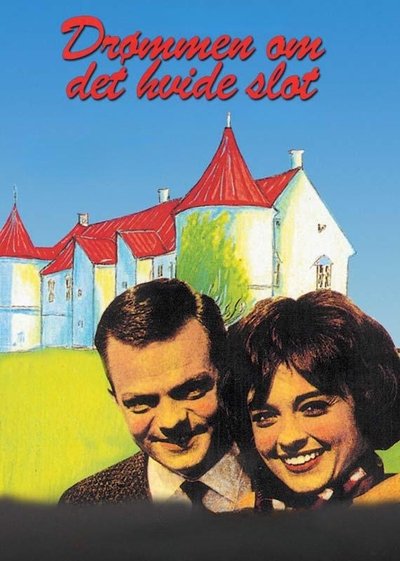 Poster for the movie Drømmen om det hvide slot