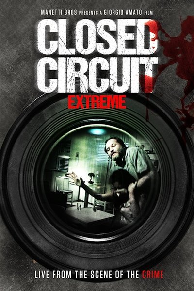 Poster for the movie Closed Circuit Extreme