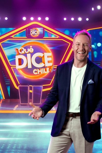 poster for ¡Qué dice Chile!