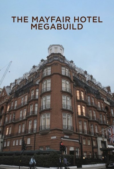 poster for The Mayfair Hotel Megabuild