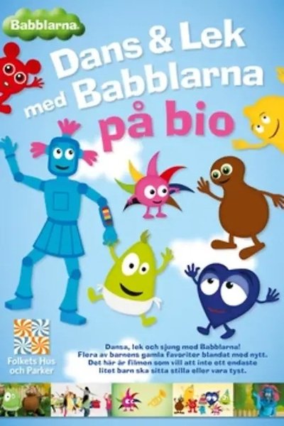 Poster do Filme Dans & Lek med Babblarna
