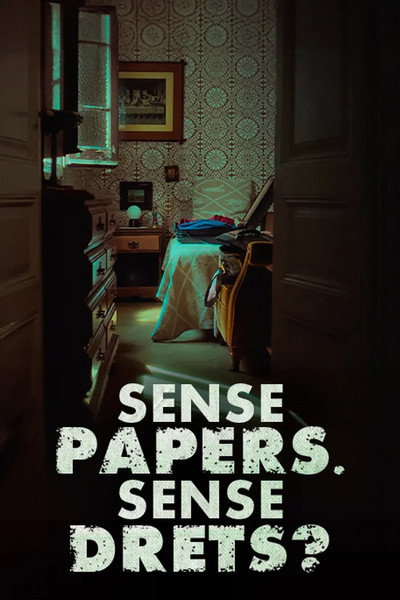 Poster do Filme Sense papers, sense drets?