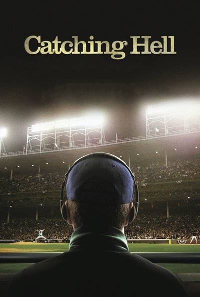 Poster for the movie Catching Hell