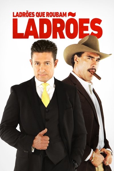 Poster do Filme Ladrões Que Roubam Ladrões