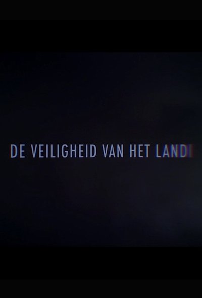 poster for De veiligheid van het land