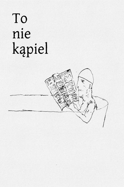 Poster do Filme To nie kąpiel