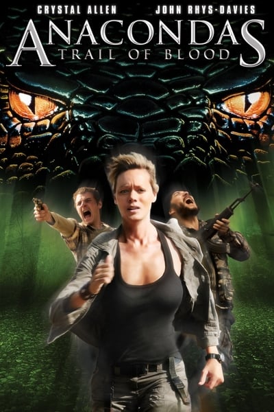 Anacondas 4 : La Piste du sang (2009)