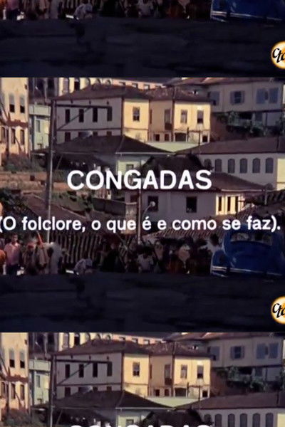 movie poster for Congadas: o folclore, o que é e como se faz