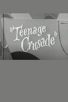 Poster do Filme Teenage Crusade