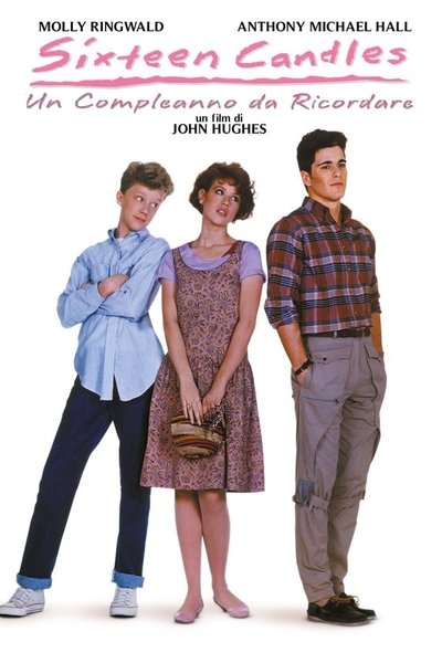 Sixteen Candles - Un compleanno da ricordare (1984)