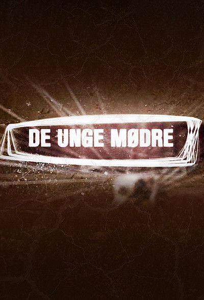 poster for De unge mødre