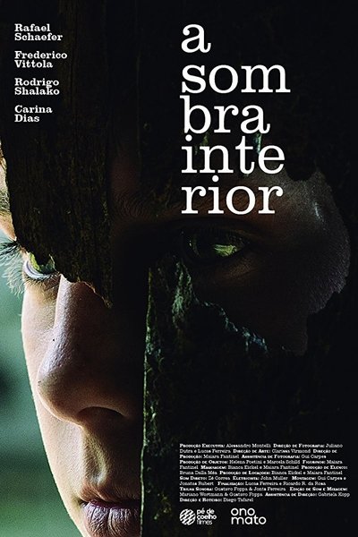 Watch - (2018) A Sombra Interior Movie Online Torrent
