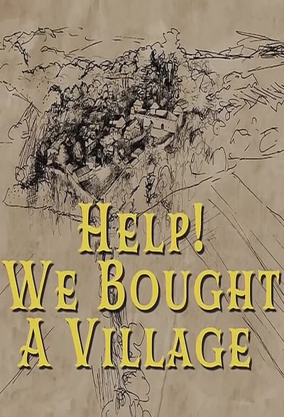 Help! We Bought A Village TV Show Poster