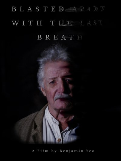 Poster do Filme Blasted Apart With The Last Breath