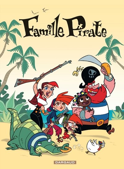 Famille Pirate poster Famille Pirate