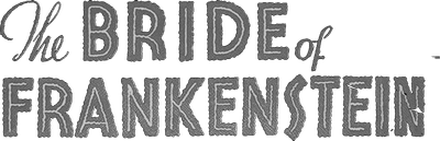 Bride of Frankenstein Logo