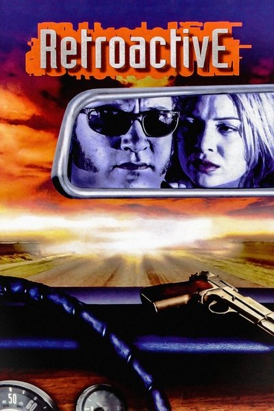 Poster for the movie Retroactive