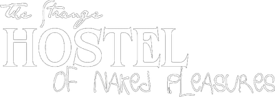 The Strange Hostel of Naked Pleasures Logo