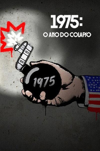 Poster do Filme 1975: O Ano Do Colapso