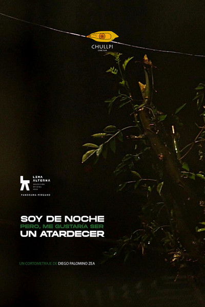 movie poster for Soy de noche, pero me gustaria ser un atardecer