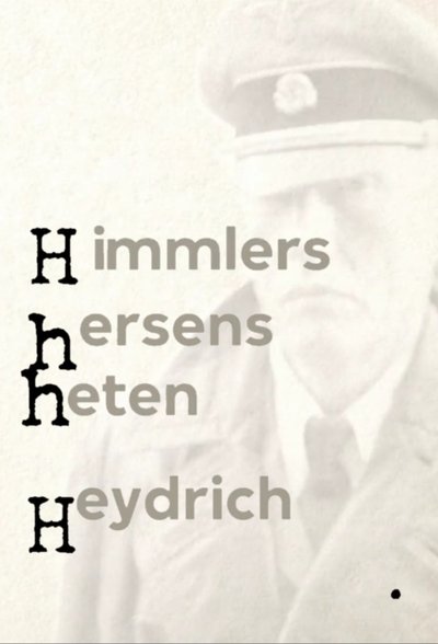 poster for Himmlers hersens heten Heydrich