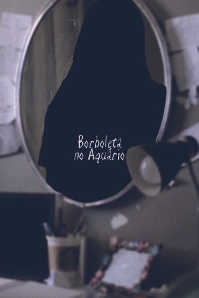 movie poster for Borboleta no Aquário