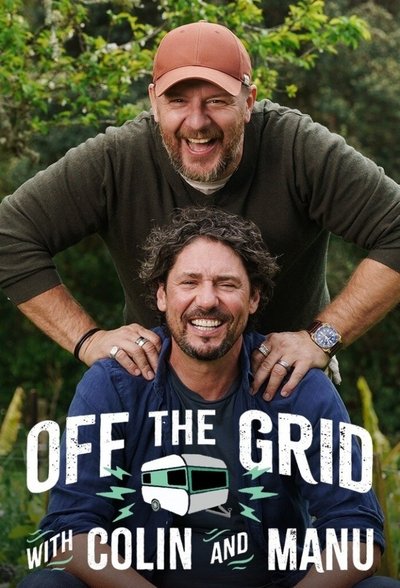 poster for Off the Grid with Colin and Manu