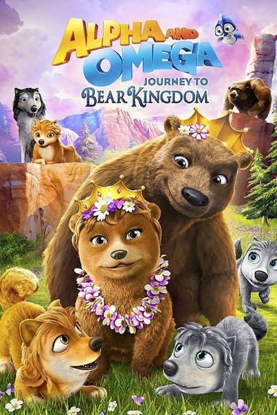 Poster for the movie Alpha and Omega: Journey to Bear Kingdom