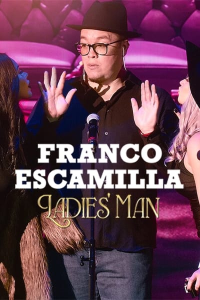 Poster for the movie Franco Escamilla: Ladies' man