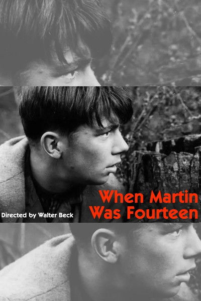movie poster for When Martin Was Fourteen