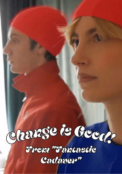 Poster do Filme Change is Good!