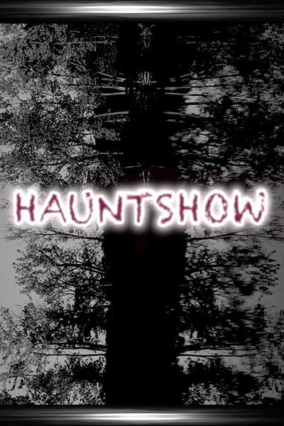 Poster do Filme Hauntshow