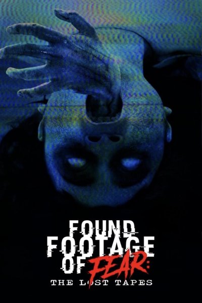 Poster do Filme Found Footage of Fear: The Lost Tapes