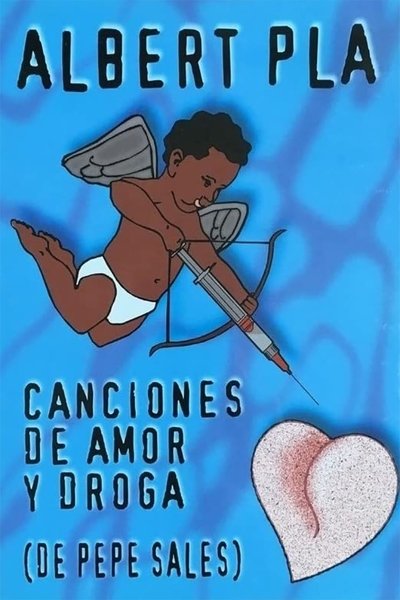 Poster do Filme Canciones de amor y de droga (de Pepe Sales)