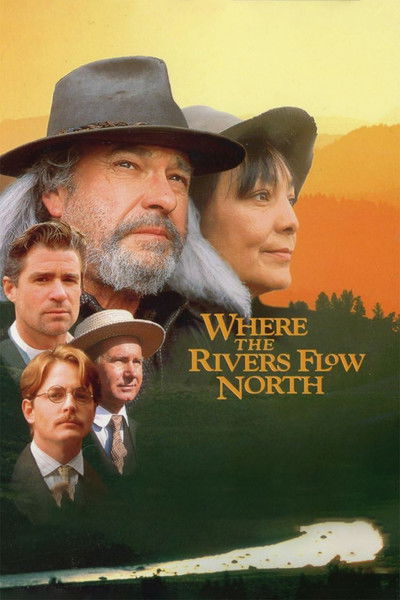 movie poster for Where the Rivers Flow North