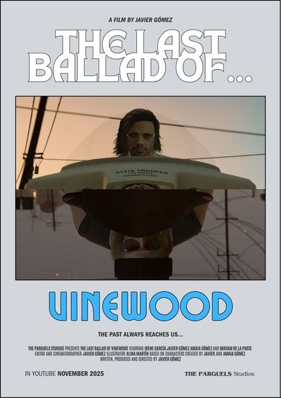 movie poster for LA ÚLTIMA BALADA DE... VINEWOOD