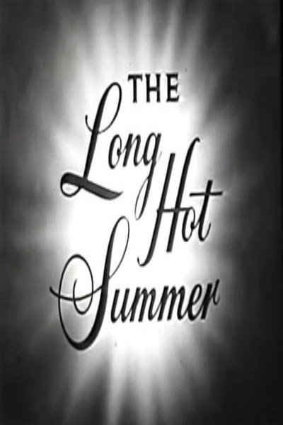The Long, Hot Summer
