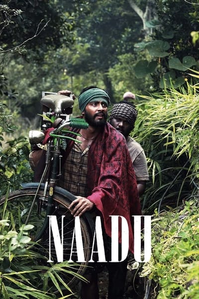 Naadu (2023) WEB-DL [Hindi (ORG 5.1) + Tamil] 1080p 720p & 480p Dual Audio [x264/HEVC] | Full Movie