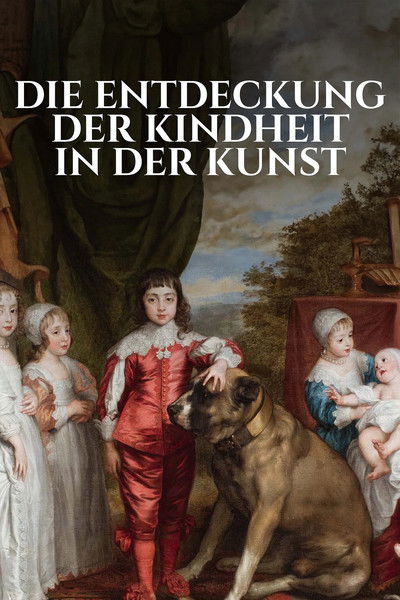 Poster do Filme Die Entdeckung der Kindheit in der Kunst
