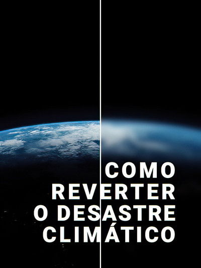 Poster do Filme Reversing Climate Disaster